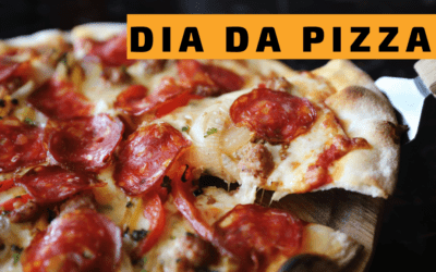 Dia da Pizza: 22 ideias para as pizzarias aproveitarem essa data