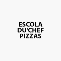 ESCOLA DU'CHEF PIZZAS